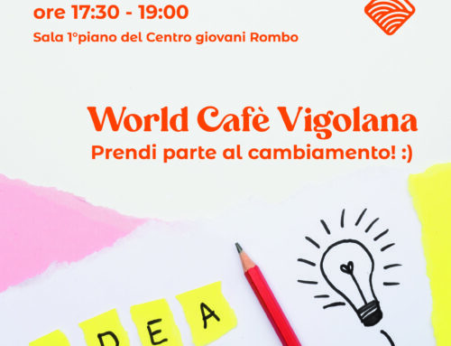 World Cafè Vigolana 2023 – Prendi parte al cambiamento!